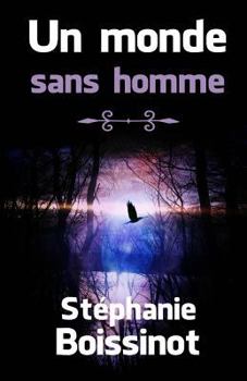 Paperback Un monde sans homme [French] Book