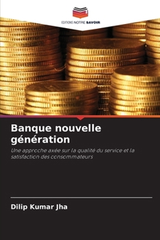 Paperback Banque nouvelle génération [French] Book