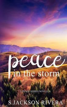 Peace in the Storm - Book #16 of the Peace Series 