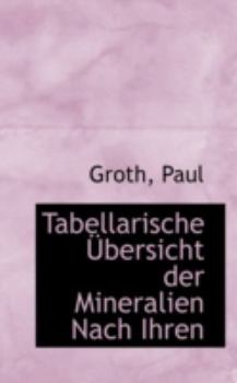 Paperback Tabellarische Bersicht Der Mineralien Nach Ihren Book