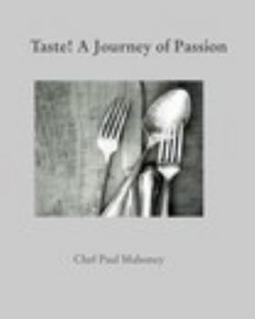 Paperback Taste! A Journey of Passion Book