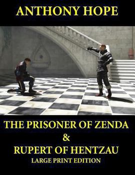 The Prisoner of Zenda and Rupert of Hentzau - Book  of the Ruritania Trilogy