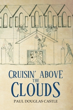 Paperback Cruisin' Above The Clouds Book