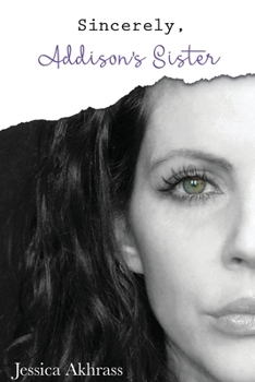 Paperback Sincerely, Addison's Sister Book