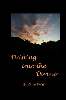 Paperback Drifting into the Divine Book