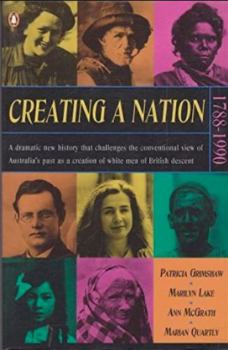 Creating a Nation: 1788-1990