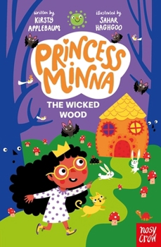 Paperback Princess Minna: The Wicked Wood Book