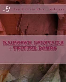 Paperback Rainbows, Cocktails + Twitter Bombs: RainbowPublishingEnt @ent_publishing Book