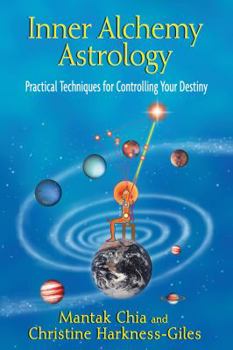 Paperback Inner Alchemy Astrology: Practical Techniques for Controlling Your Destiny Book