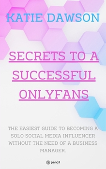 Paperback Secrets to a Successful Onlyfans Book