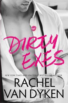 Dirty Exes - Book #1 of the Liars, Inc.