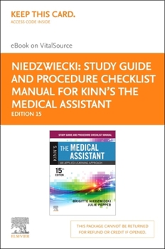 Misc. Study Guide and Procedure Checklist Manual for Kinn's the Medical Assistant - Elsevier E-Book on Vitalsource (Retail Access Card): Study Guide and Pro Book