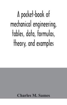Paperback A pocket-book of mechanical engineering, tables, data, formulas, theory, and examples Book