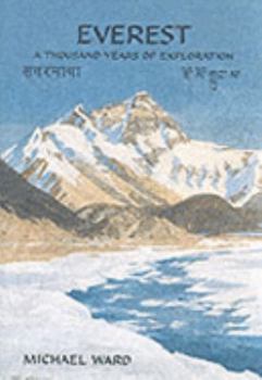 Hardcover Everest: A Thousand Years of Explortion Book