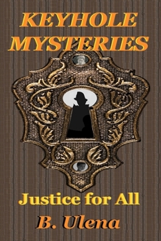 Paperback Keyhole Mysteries: Justice for All Book