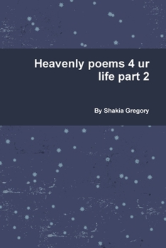 Paperback Heavenly poems 4 ur life part 2: New edition Book