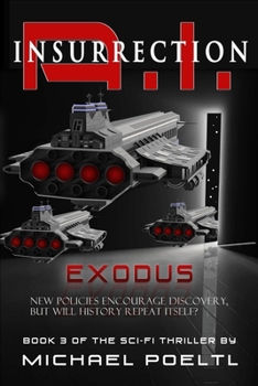 A.I. Insurrection: Exodus - Book #3 of the A.I. Insurrection
