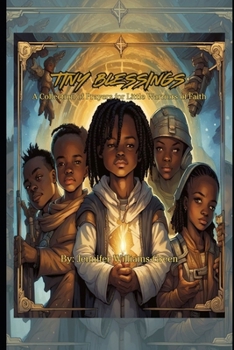 Paperback Tiny Blessings: A Collection of Prayers for Little Warriors of Faith Book