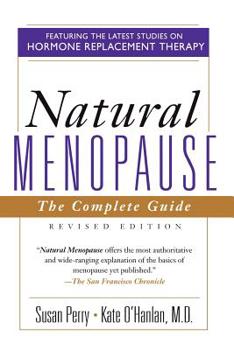 Paperback Natural Menopause: The Complete Guide, Revised Edition Book