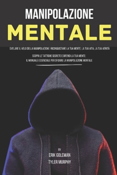 Paperback Manipolazione Mentale [Italian] Book