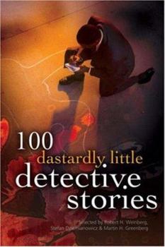 100 Dastardly Little Detective Stories - Book  of the 100 Stories