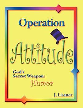 Paperback Operation Attitude: God's Secret Weapon: Humor Book