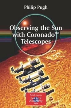 Paperback Observing the Sun with Coronado(tm) Telescopes Book