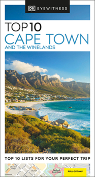 DK Eyewitness Top 10 Cape Town and the Winelands - Book  of the Eyewitness Top 10 Travel Guides