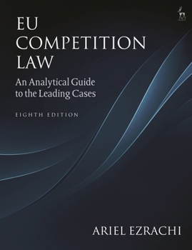 Hardcover EU Competition Law: An Analytical Guide to the Leading Cases Book