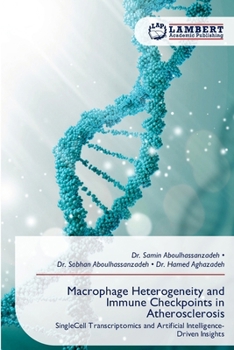 Macrophage Heterogeneity and Immune Checkpoints in Atherosclerosis