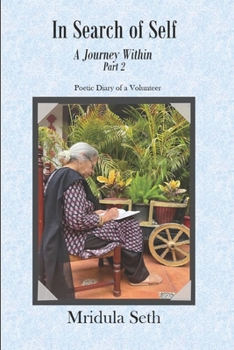 In Search of Self: A Journey Within: Poetic Diary of a Volunteer