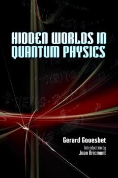 Paperback Hidden Worlds in Quantum Physics Book