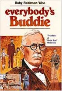 Paperback Everybody's Buddie: The Story of 'uncle Bud' Robinson Book