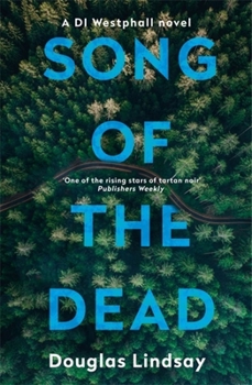 Song of the Dead - Book #1 of the DI Westphall