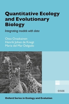 Paperback Quantitative Ecology and Evolutionary Biology: Integrating Models with Data Book