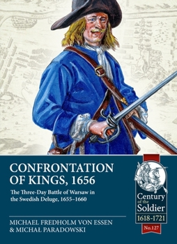 Paperback Confrontation of Kings, 1656: The Three-Day Battle of Warsaw in the Swedish Deluge, 1655-1660 Book