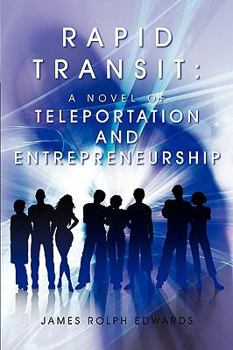 Paperback Rapid Transit: A Novel of Teleportation and Entrepreneurship Book