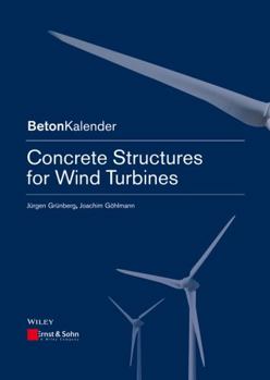 Paperback Concrete Structures for Wind Turbines Book