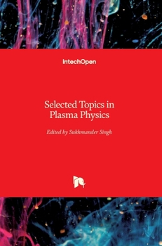Hardcover Selected Topics in Plasma Physics Book