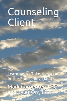 Paperback Counseling Client: Resources that will enhance the Counseling Dance Book