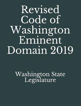 Paperback Revised Code of Washington Eminent Domain 2019 Book