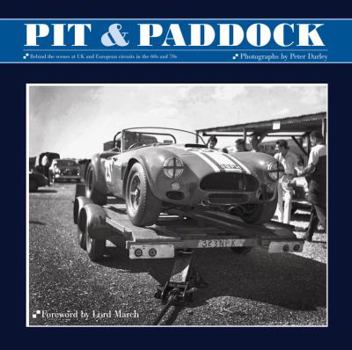 Pit & Paddock: Behind the scenes at UK and European circuits in the 60s and 70s