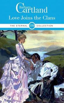 Love Joins the Clans - Book #209 of the Eternal Collection