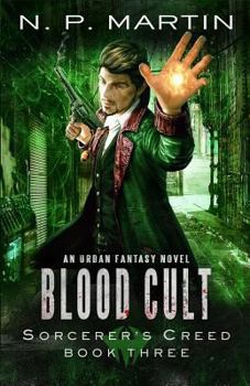 Blood Cult - Book #3 of the Wizard's Creed