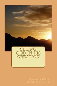 Paperback Seeing God in His Creation Book