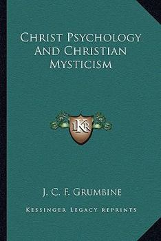 Paperback Christ Psychology And Christian Mysticism Book