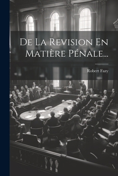 Paperback De La Revision En Matière Pénale... [French] Book