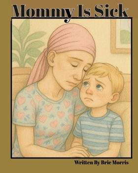 Paperback Mommy Is Sick Book