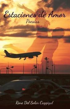 Paperback Estaciones de Amor: Poesías [Spanish] Book