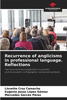 Paperback Recurrence of anglicisms in professional language. Reflections Book